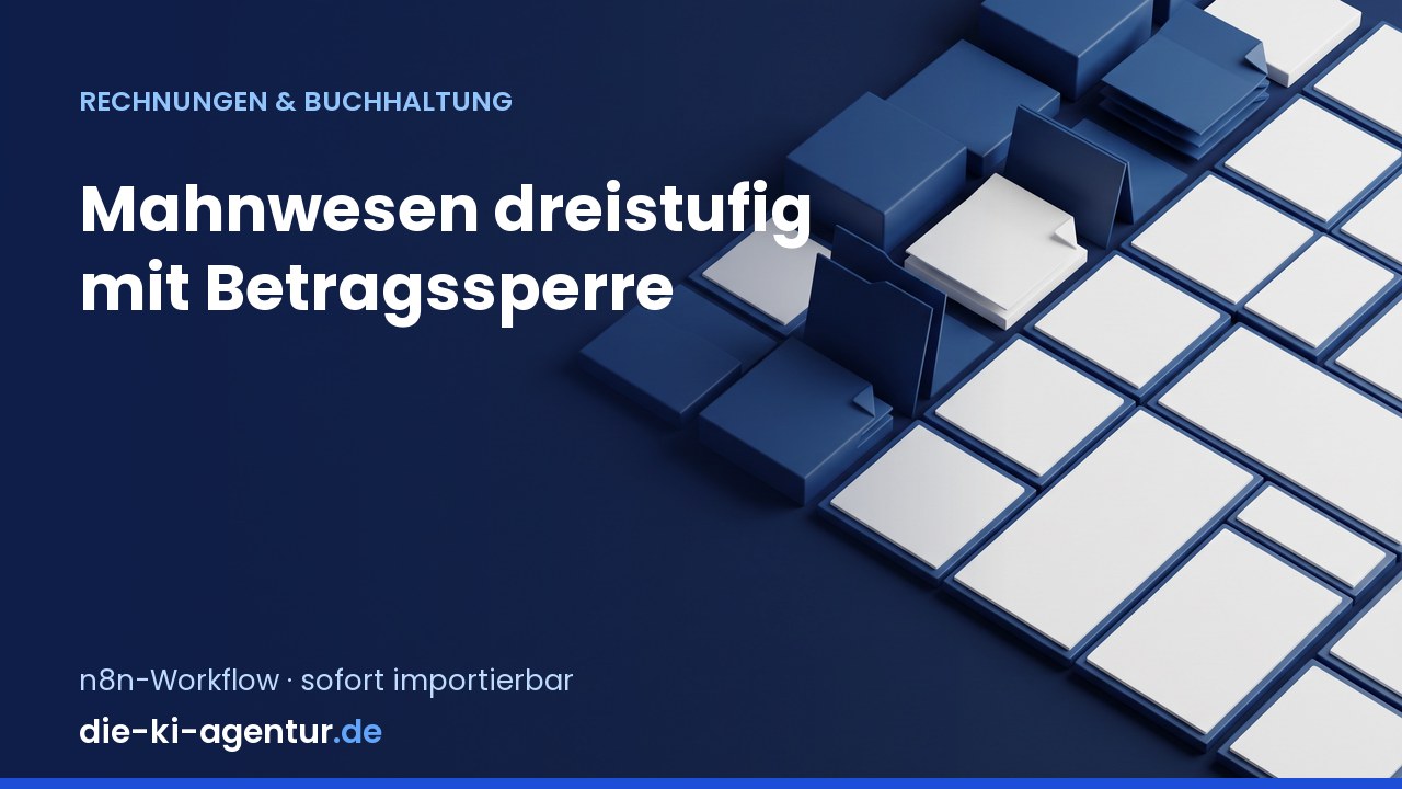 Vorschau: Mahnwesen dreistufig mit Betragssperre